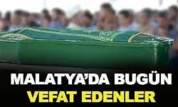 Malatya'da Bugün Vefat Edenler