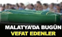 Malatya'da Bugün Vefat Edenler