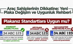 Plakanız Yasal mı, Değişmesi Gerekiyor mu? EGM Plaka Değişim Rehberini Yayımladı