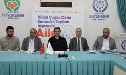 Malatya’da “Dijital Çağda Aile” Çalıştayı Düzenlendi