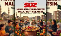 Muharrem Ayının Bereketi Malatya'yı Kuşatsın: Malatya Söz Ailesinden Anlamlı Mesaj!