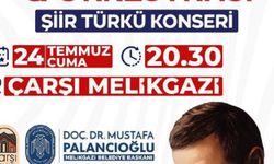 Çarşı Melikgazi'nde Şiir ve Türkü Dolu Akşam! Tarih ve Saat Belli Oldu