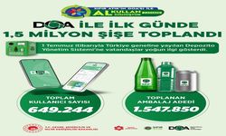 DOA’ya yoğun ilgi! İlk günde 1,5 milyon şişe toplandı