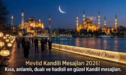 Mevlid Kandili mesajları 2026! Kısa, anlamlı, dualı ve hadisli en güzel Kandil mesajları