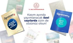 MEB'den Öğretmenlere İki Özel Sayı: “ÖğretmenİZ” Kasımda Yenileniyor!