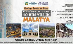 Malatya’nın 10 bin yıllık geçmişi bu sergide yeniden hayat bulacak