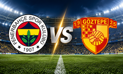 Fenerbahçe - Göztepe Maçı Saat Kaçta? İşte Muhtemel 11'ler ve Maçın Detayları