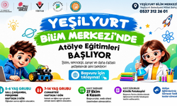 Yeşilyurt Bilim Merkezi’nde Atölye Kayıtları Başladı! Son Tarih 6 Kasım