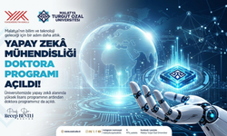 Malatya’da Bir İlk! Yapay Zekâ Mühendisliği Doktora Programı Açıldı