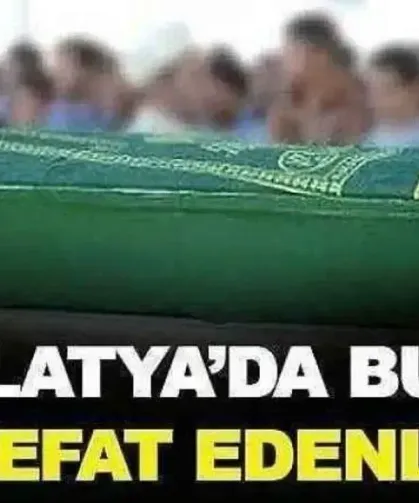 Malatya'da Bugün Vefat Edenler