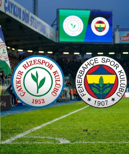 Çaykur Rizespor-Fenerbahçe Maçı Bu Akşam! Saat Kaçta, Hangi Kanalda? İşte Muhtemel 11’ler
