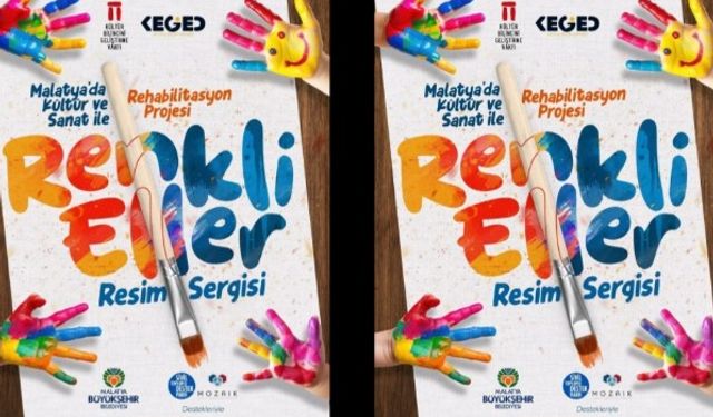 Malatya'da "Renkli Eller" sergisine hepiniz davetlisiniz!