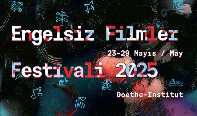 Engelsiz Filmler Festivali 2025: “Bir Arada Film İzlemek Mümkün” Sloganı ile Ankara’da Buluşuyor!
