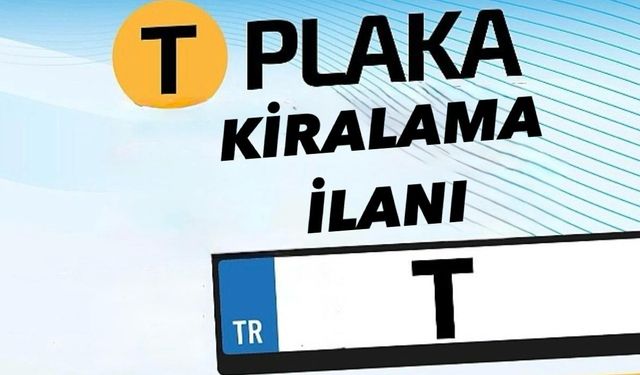 T-TİCARİ PLAKA KİRALAMA İLANI