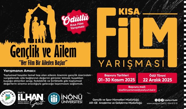 Yeşilyurt Belediyesi’nden “Gençlik ve Ailem” temalı kısa film yarışması