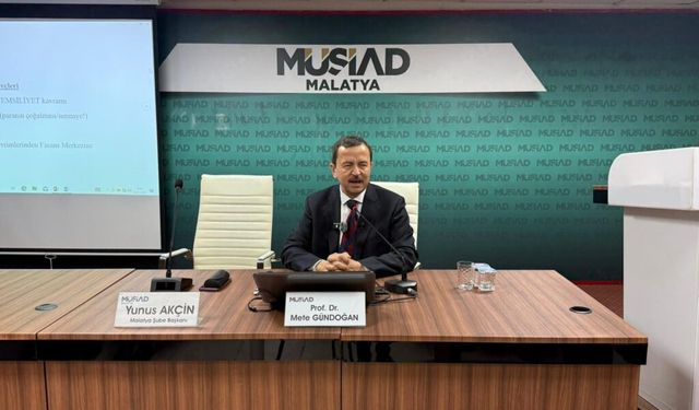 MÜSİAD Malatya’da Küresel Ekonomiye Mercek: Riskler ve Fırsatlar Masaya Yatırıldı!