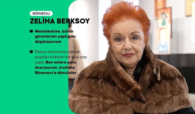 Zeliha Berksoy: Tiyatroda hiç boşa geçmiş zamanım olmadı