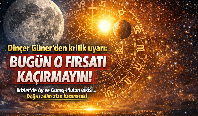 Dinçer Güner’den kritik uyarı: Bugün o fırsatı kaçırmayın!