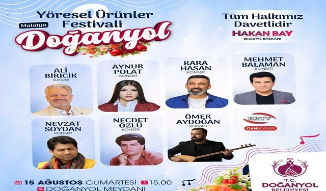 Doğanyol Festivale Hazır! Ünlü İsimler ve Yöresel Lezzetler Bir Arada