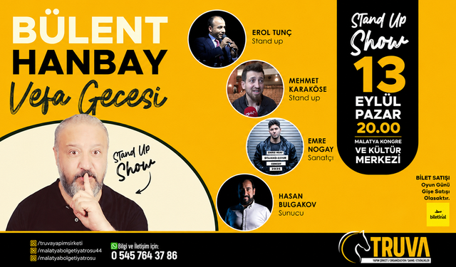 Malatya’da anlamlı gece: Bülent Hanbay anısına özel stand-up gösterisi