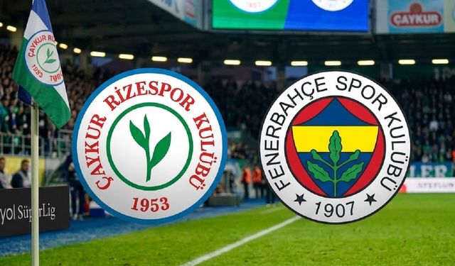 Çaykur Rizespor-Fenerbahçe Maçı Bu Akşam! Saat Kaçta, Hangi Kanalda? İşte Muhtemel 11’ler