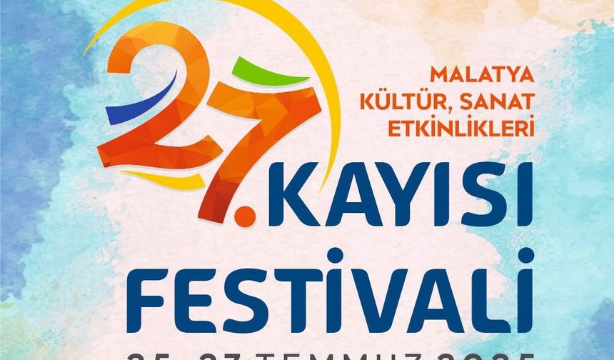 Malatya’da 27.Kayısı Festivali düzenlenecek