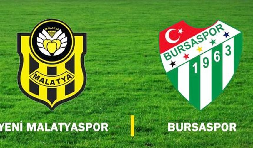 Yeni Malatyaspor-Bursaspor maçı canlı yayınlanacak mı?