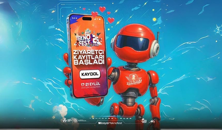 TEKNOFEST için ziyaretçi kayıtları başladı