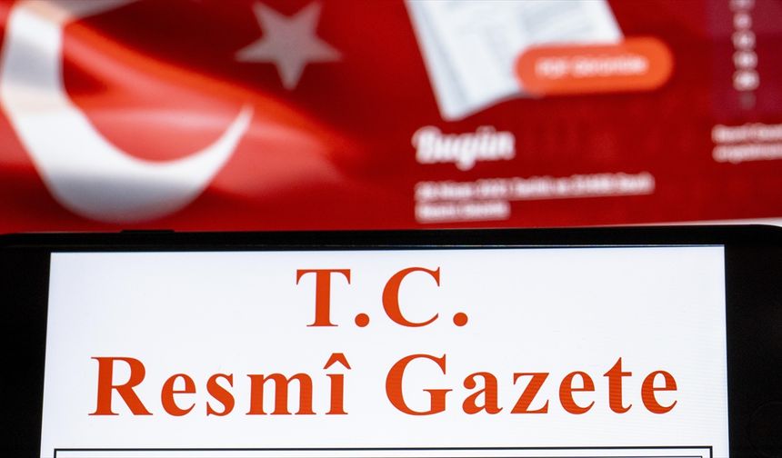 Yeni atamalar Resmi Gazete'de yayımlandı