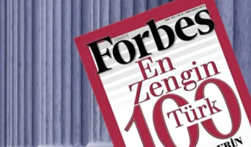 Forbes açıkladı! Zirve değişmedi, Malatyalı isim ilk 3’te