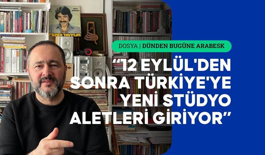 Müzisyen Selçuk Küpçük: Arabesk sadece kendisini dönüştüren bir form değil