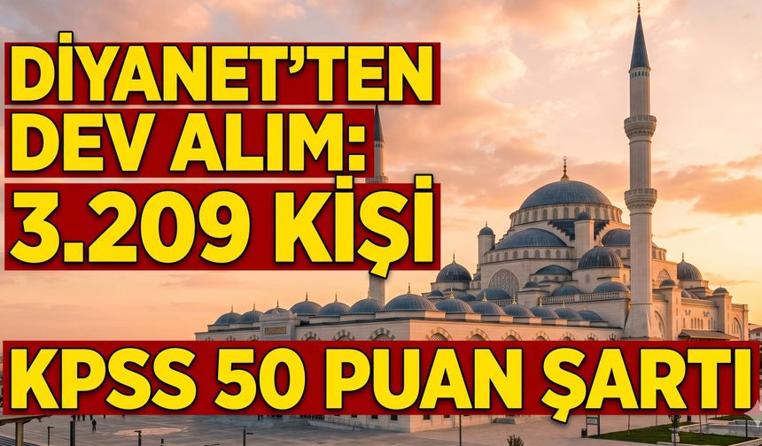 Diyanet'ten Dev Alım! Malatya'daki İlahiyat ve İHL Mezunlarına Müjde: 50 KPSS Puanı Yetiyor