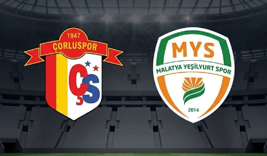 Büyük Final Günü Geldi! Yeşilyurtspor – Çorluspor  Maçı Nerede Yayınlanacak, Saat Kaçta?