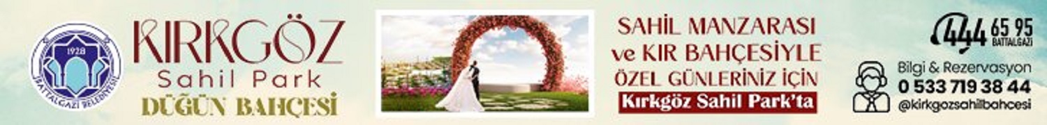 MALATYA BATTALGAZİ BELEDİYESİ KIRKGÖZ SAHİL PARK REKLAM